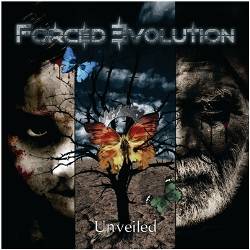 Forced Evolution : Unveiled